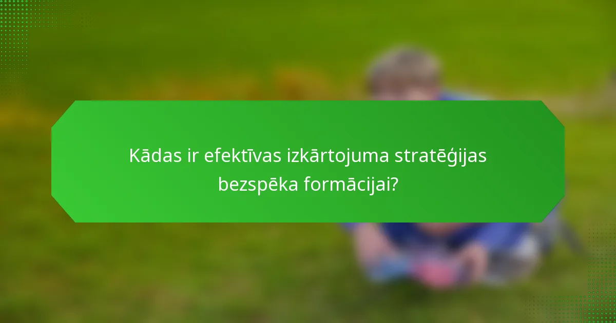 Kādas ir efektīvas izkārtojuma stratēģijas bezspēka formācijai?